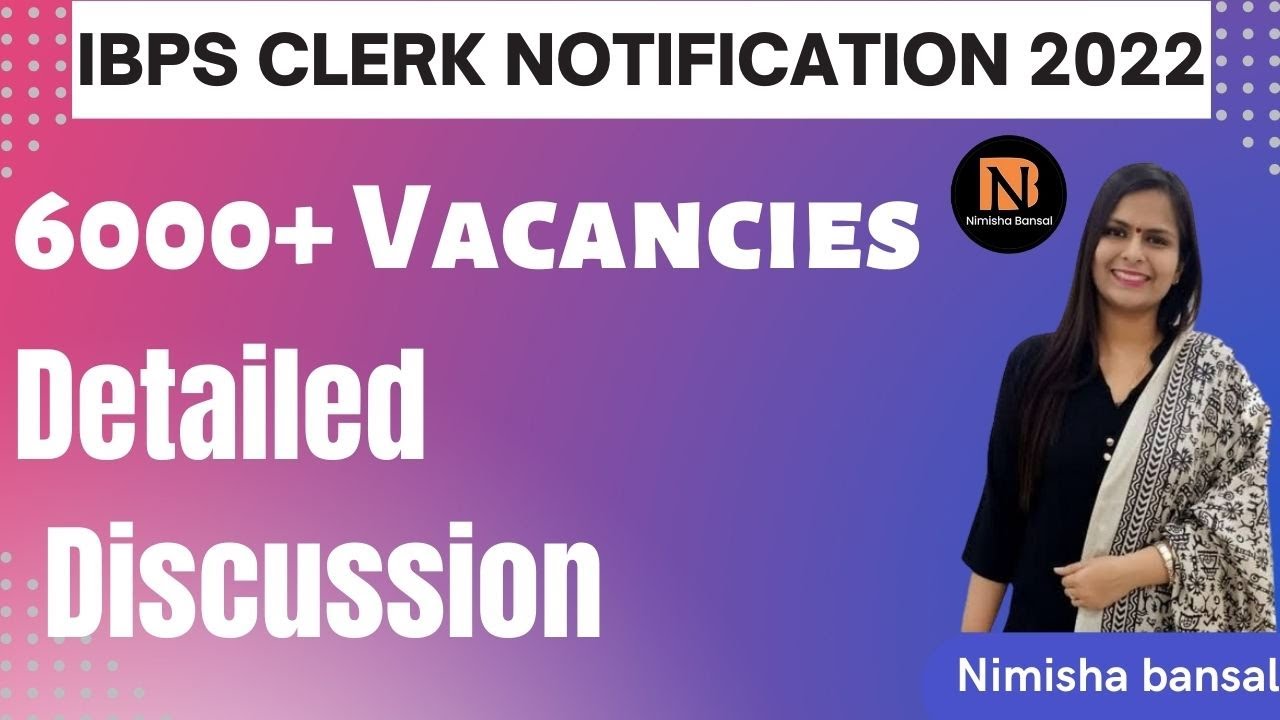 IBPS CLERK NOTIFICATION 2022 | Kya 3 months mai taiyari ho sakti hai | 6000+ vacancies
