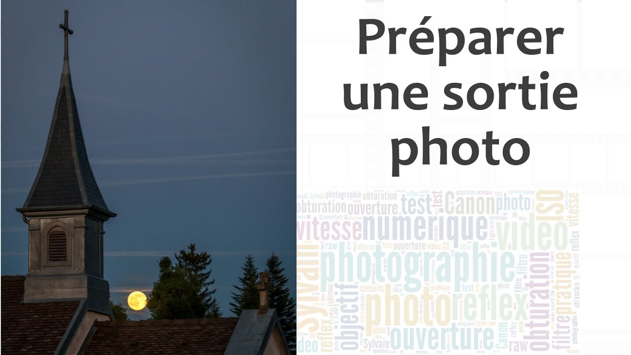 Préparer une sortie photo - Episode 107
