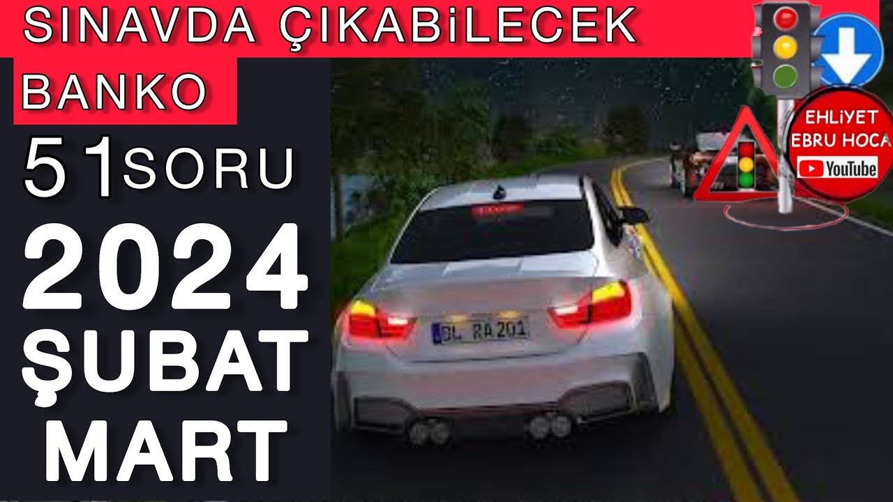 AÇIKLAMALARI NOT ALIN/ EHLİYET SINAV SORULARI 2024/ EHLİYET ŞUBAT MART EHLİYET SINAV SORULARI ÇÖZ