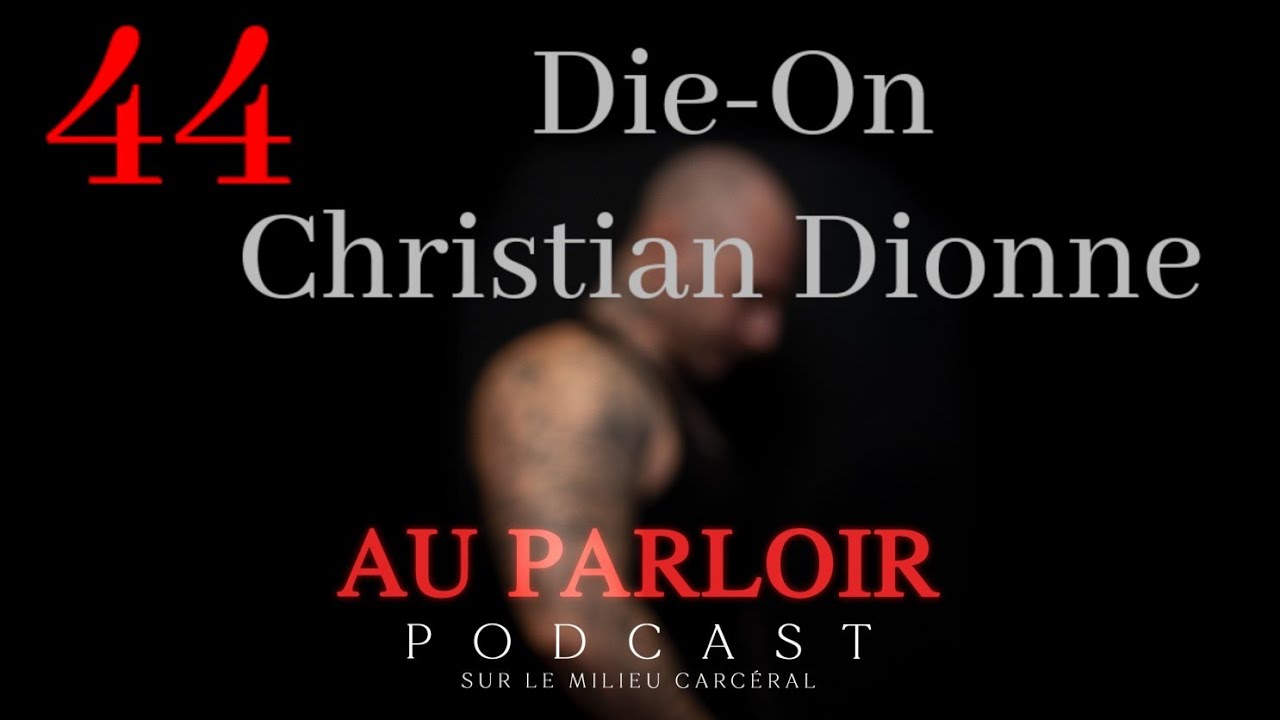 Épisode 44 Die-On Christian Dionne - Crime au Québec - Survivre en cavale 5 ans en Colombie- musique