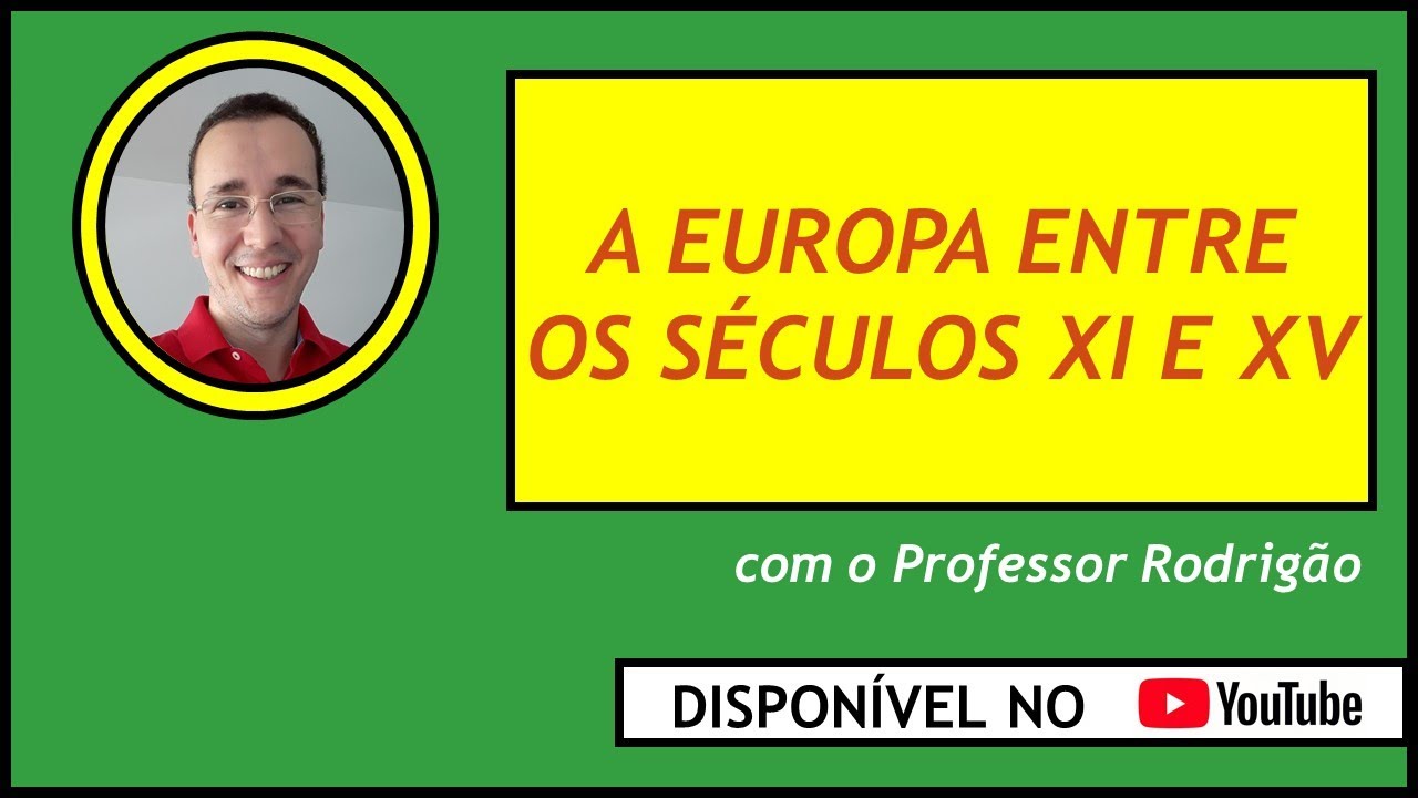 A Europa entre os séculos XI e XV