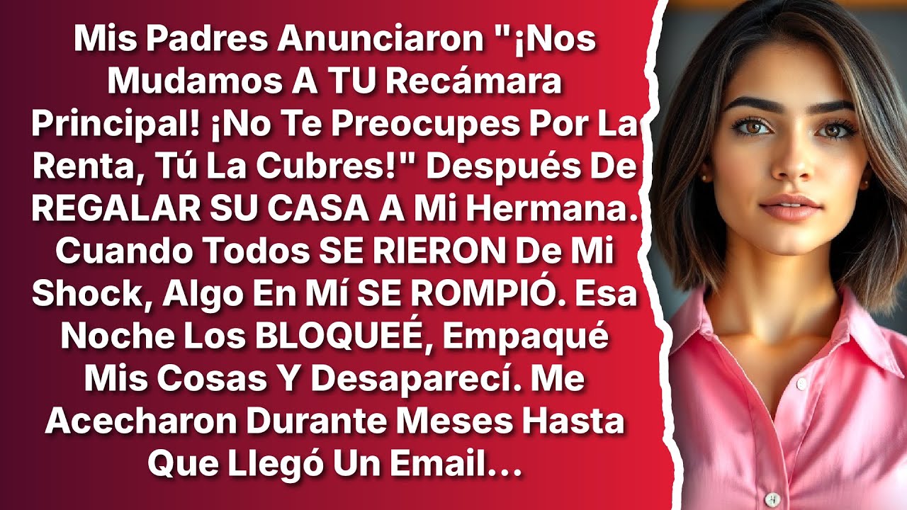 Mis Padres Anunciaron Que Se Mudarían A Mi Recámara Después De Regalar Su Casa A Mi Hermana, Así Que