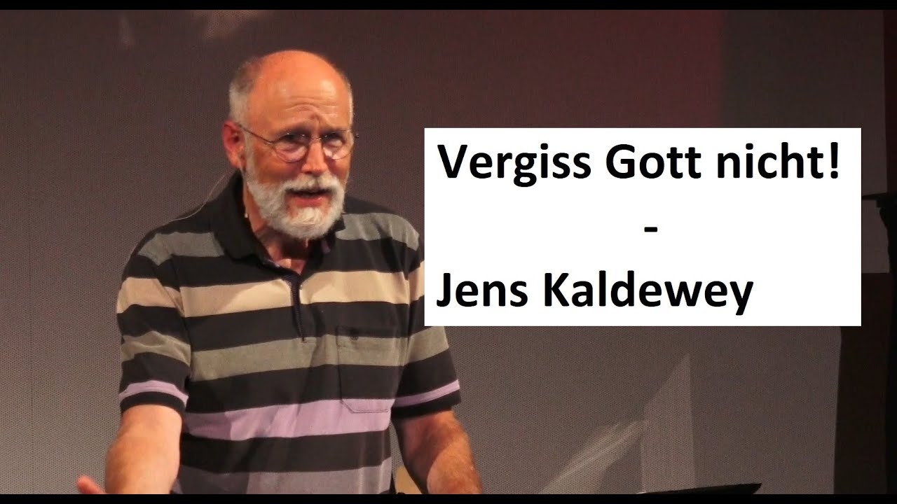 Vergiss Gott nicht! - Jens Kaldewey