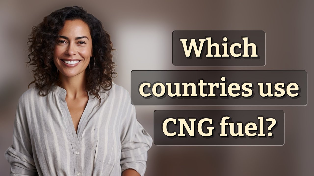 Which countries use CNG fuel?