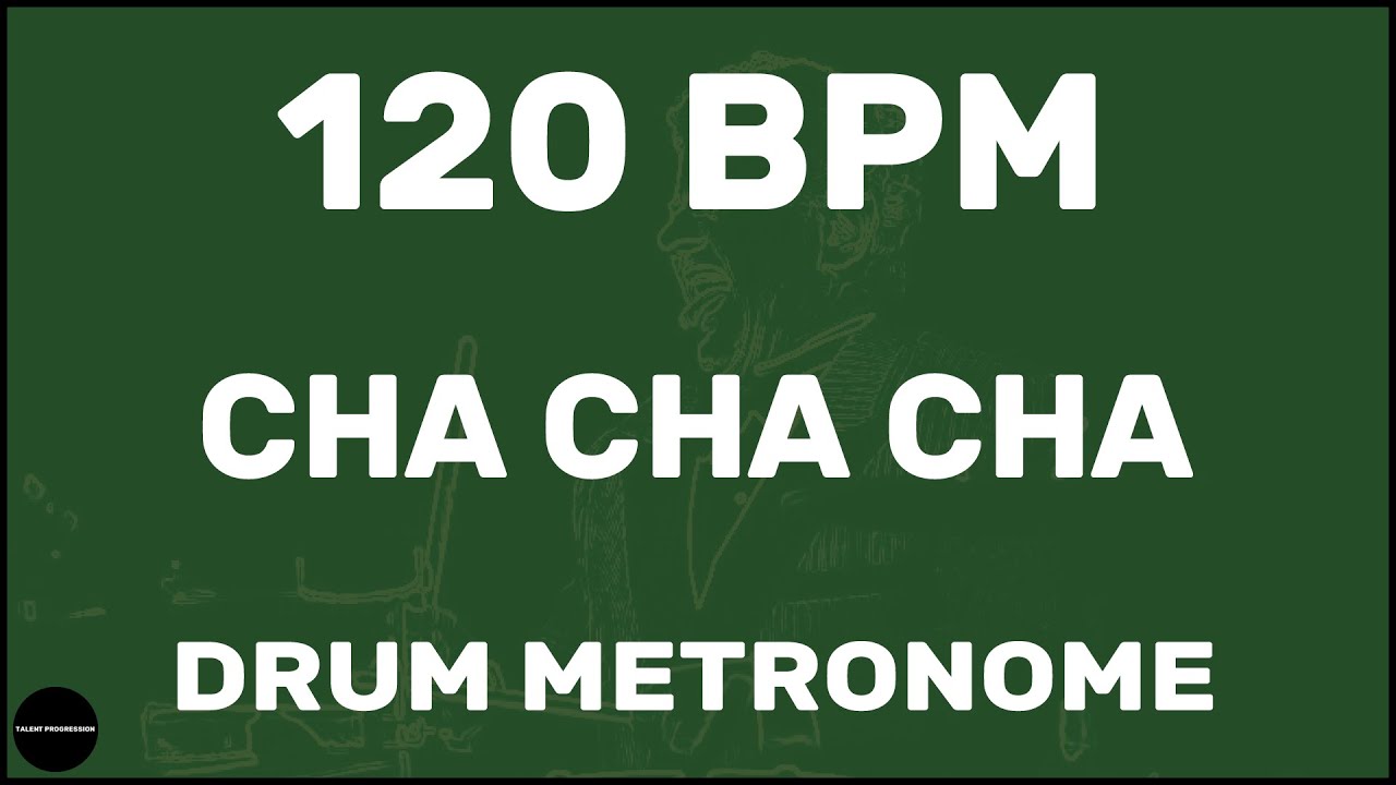 Cha Cha Cha | метроном | 120 BPM