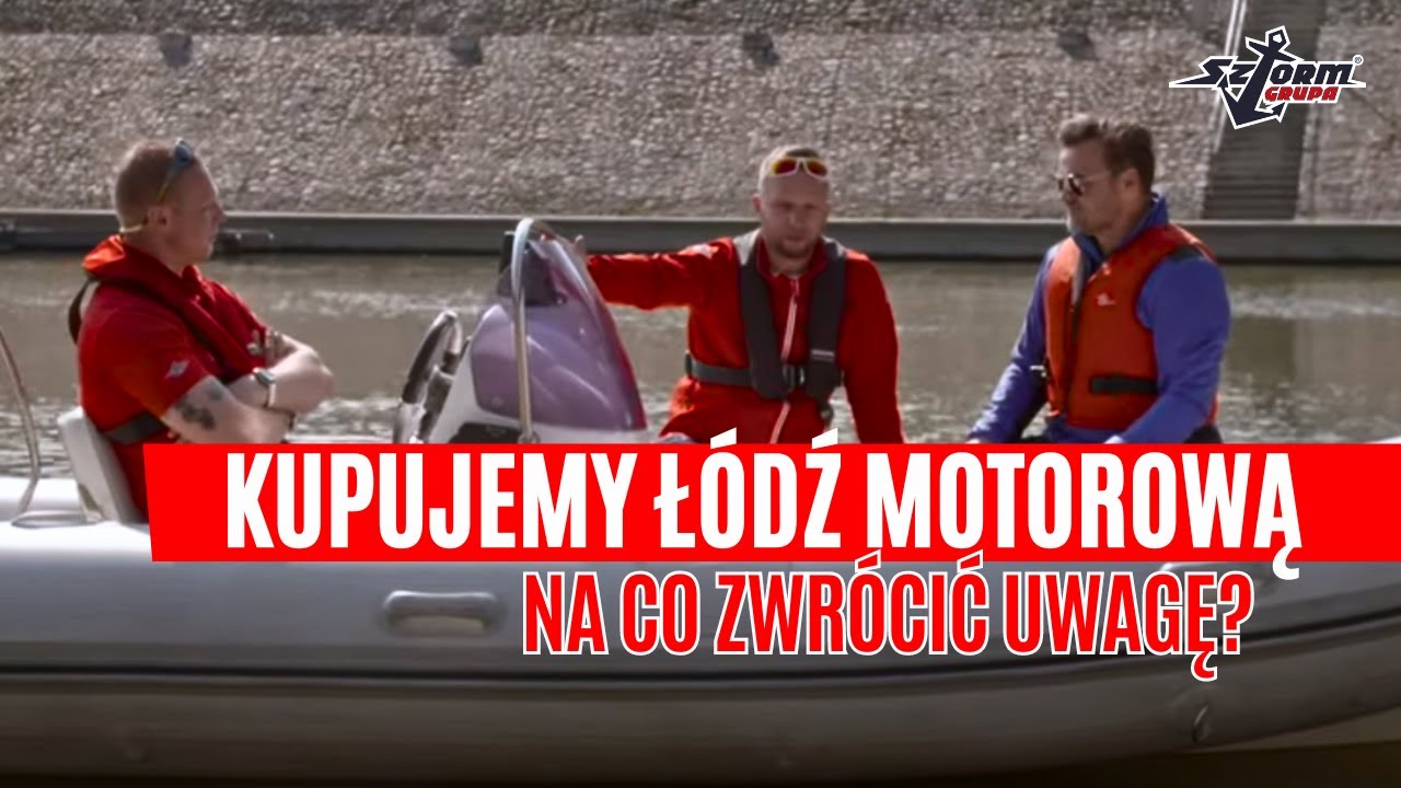 KUPUJEMY ŁÓDŹ MOTOROWĄ - NA CO ZWRÓCIĆ UWAGĘ? ADAM KORNACKI I SZTORM GRUPA