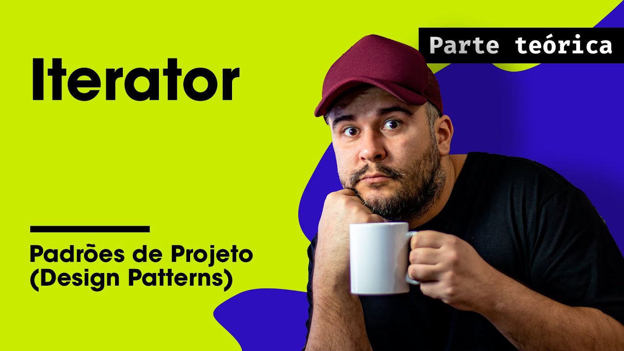 Iterator Teoria - Padrões de Projeto - Parte 43/45
