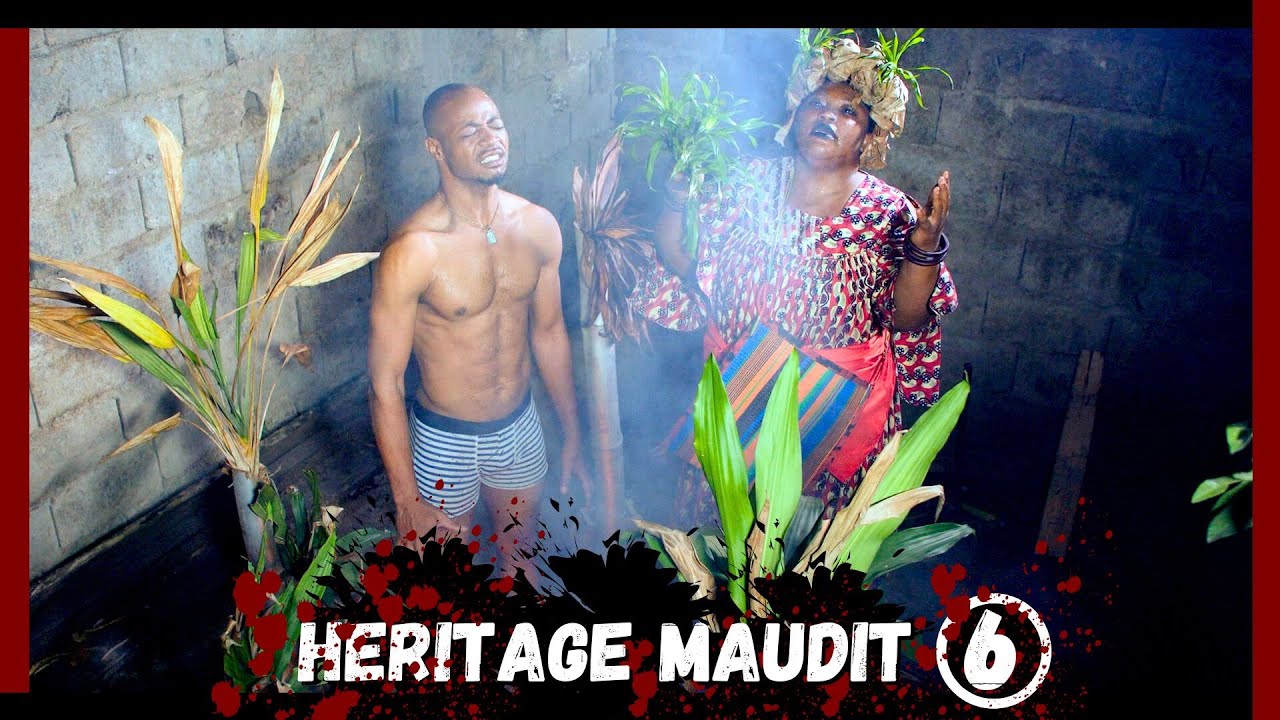 HERITAGE MAUDIT (série africaine) épisode 6