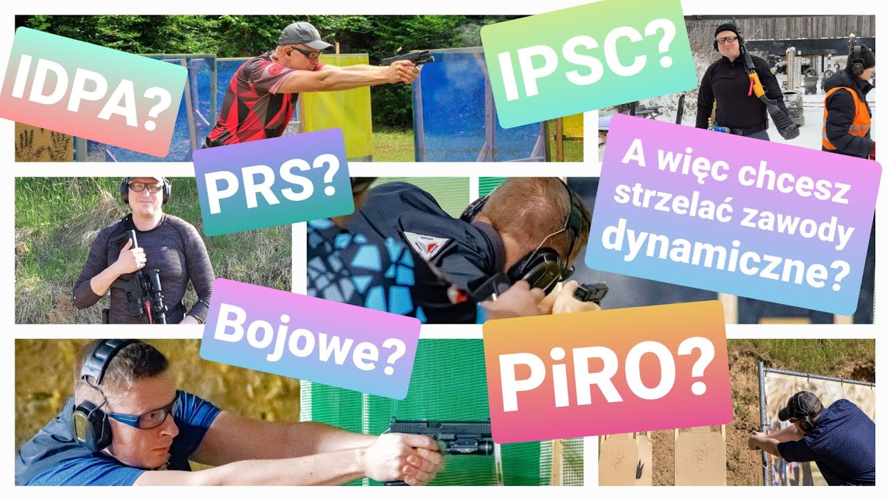 🔫Strzelanie dynamiczne na zawodach?Zobacz jak i kt&oacute;re?😎 PiRO, IDPA, IPSC, 3gun, Bojowe, PRS.Poradnik