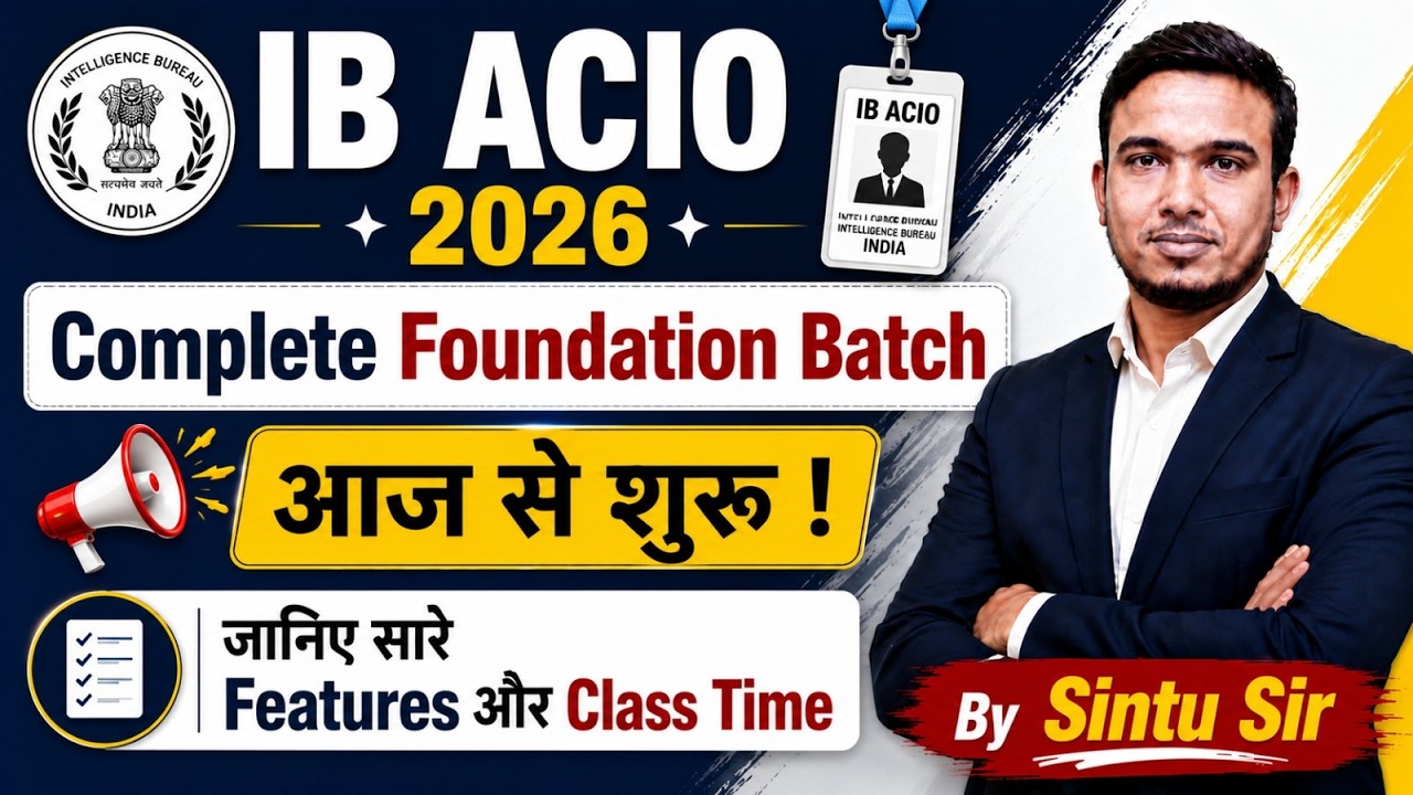 IB ACIO 2026 | IB ACIO Vacancy, Syllabus, Study Plan & Batch | IB ACIO Preparation Strategy 2026