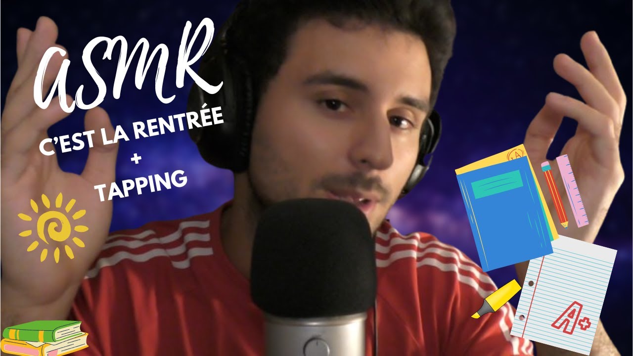 ASMR : ON SE RELAXE POUR LA RENTRÉE ! - TAPPING