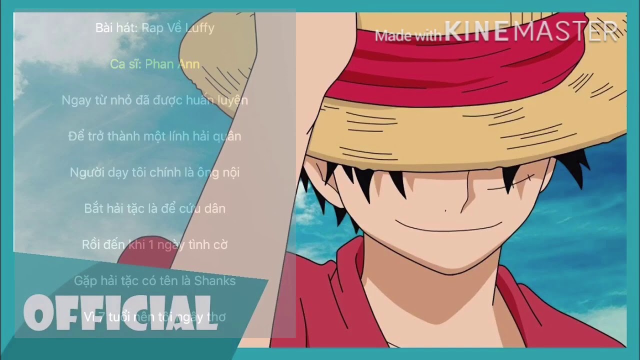 Lyrics Rap Về Luffy ( Phan Anh )