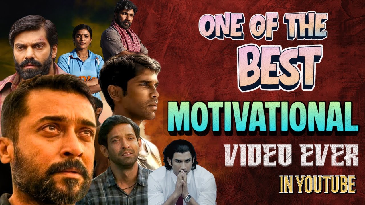 ONE OF THE BEST MOTIVATIONAL VIDEO EVER IN YOUTUBE 🔥