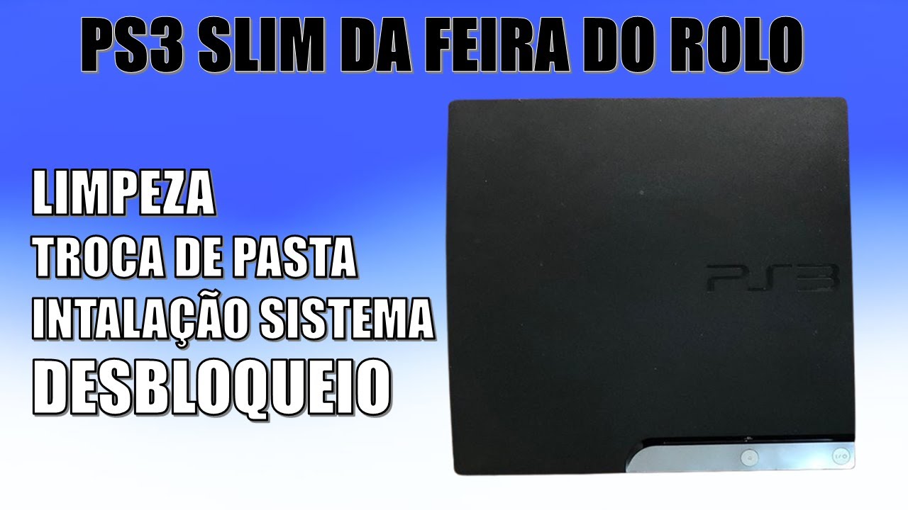 PS3 LIMPEZA TROCA DE PASTA TERMICA  INTALAÇÃO DO SISTEMA E DESBLOQUEIO  #ps3 #hen #playstation