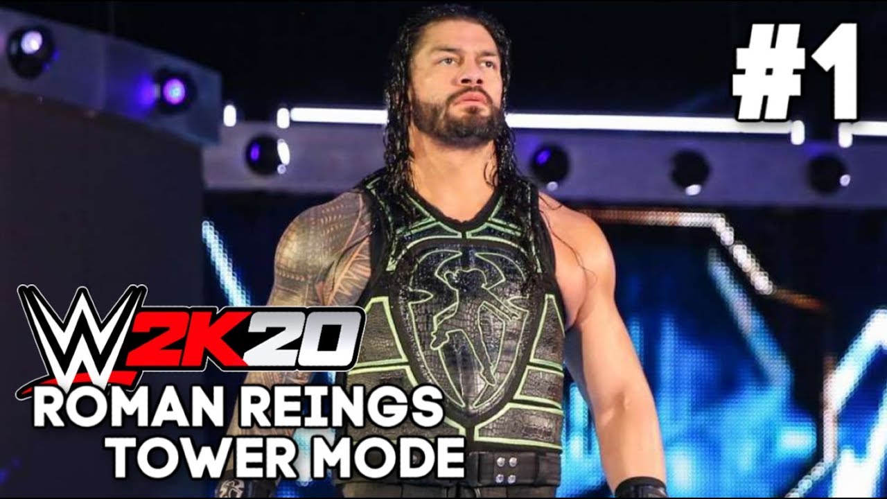 ORRMAN BABA |  WWE 2K20 Roman Reigns 2K Tower Bölüm 1