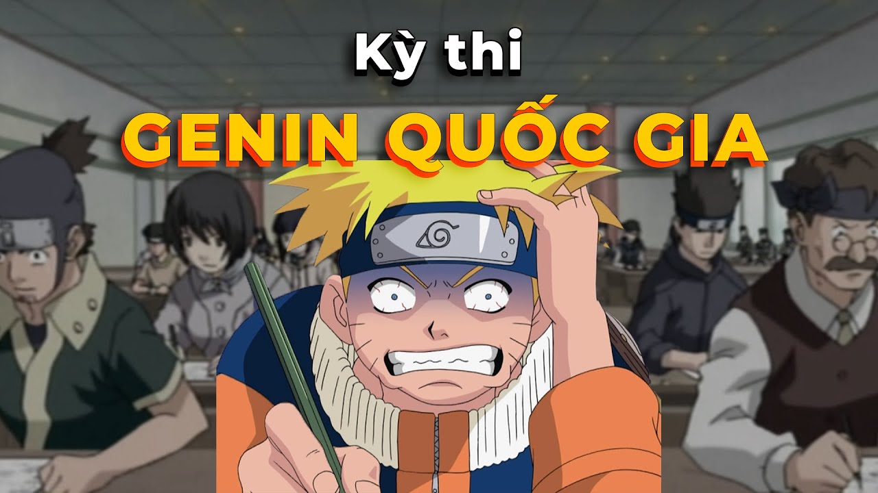 Naruto (nhưng hãy nói về kỳ thi Genin Quốc gia)