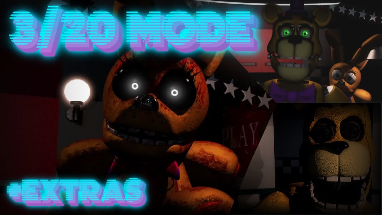 3/20 MODE | Fredbear's Resort + extras