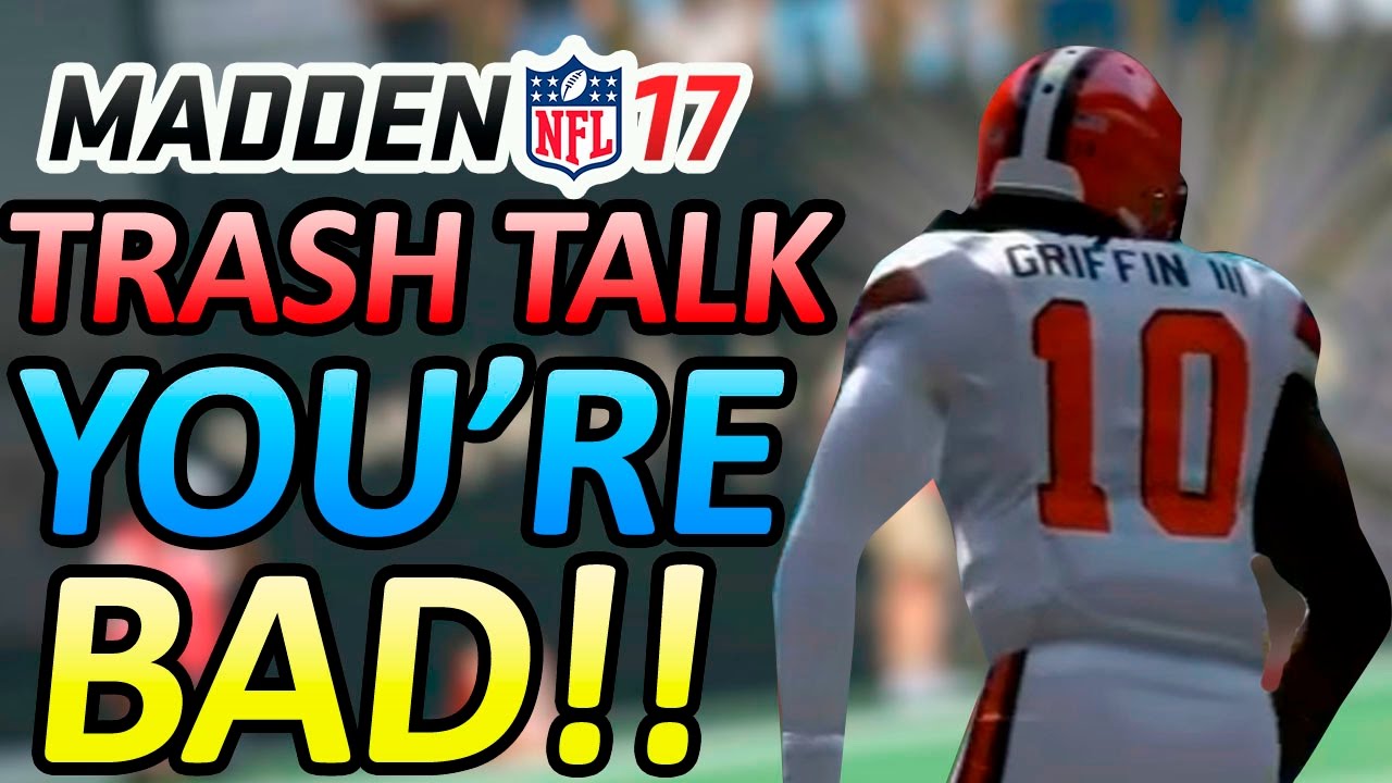 MADDEN 17 TRASH TALK!!! - GUY RAGES MADDEN IS FAKE!!! - IM USING 25% OF MY BRAIN ON YOU BUM!!!
