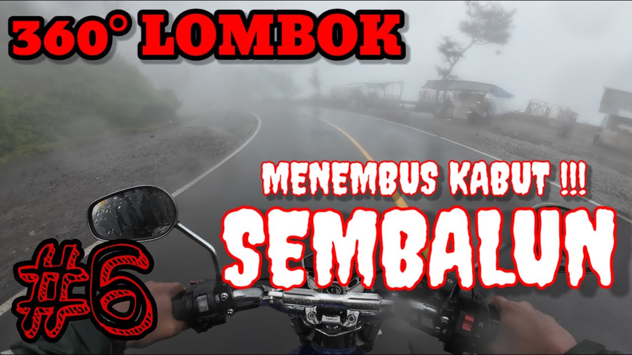 Touring Lombok | Eps. 6 Dari Mandalika Menuju Sembalun Dibawah Kaki Gunung Rinjani | 360° Lombok