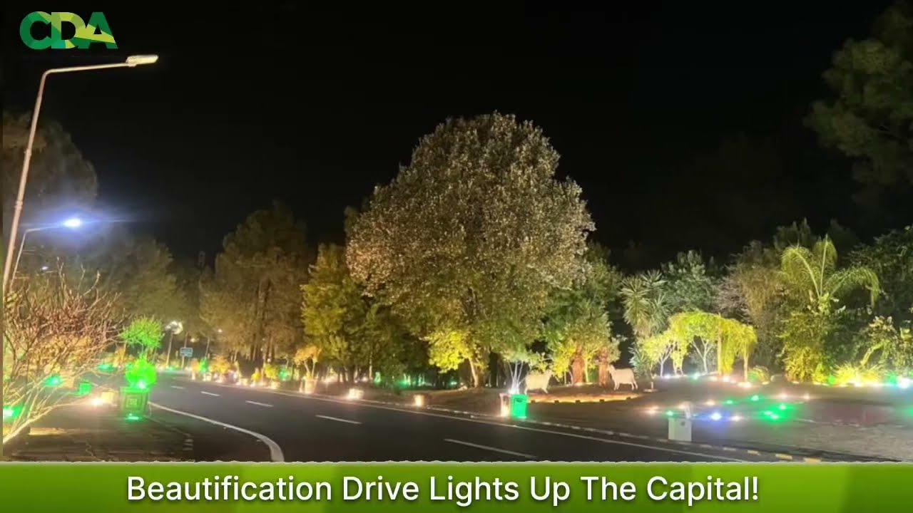 Transforming Islamabad, Illuminating Lives | Capital Development Authority (CDA)