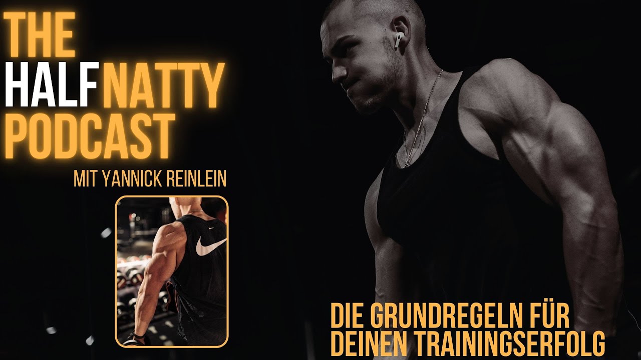 HNP #2 - Die Grundregeln für deinen Trainingserfolg - The HalfNatty Podcast