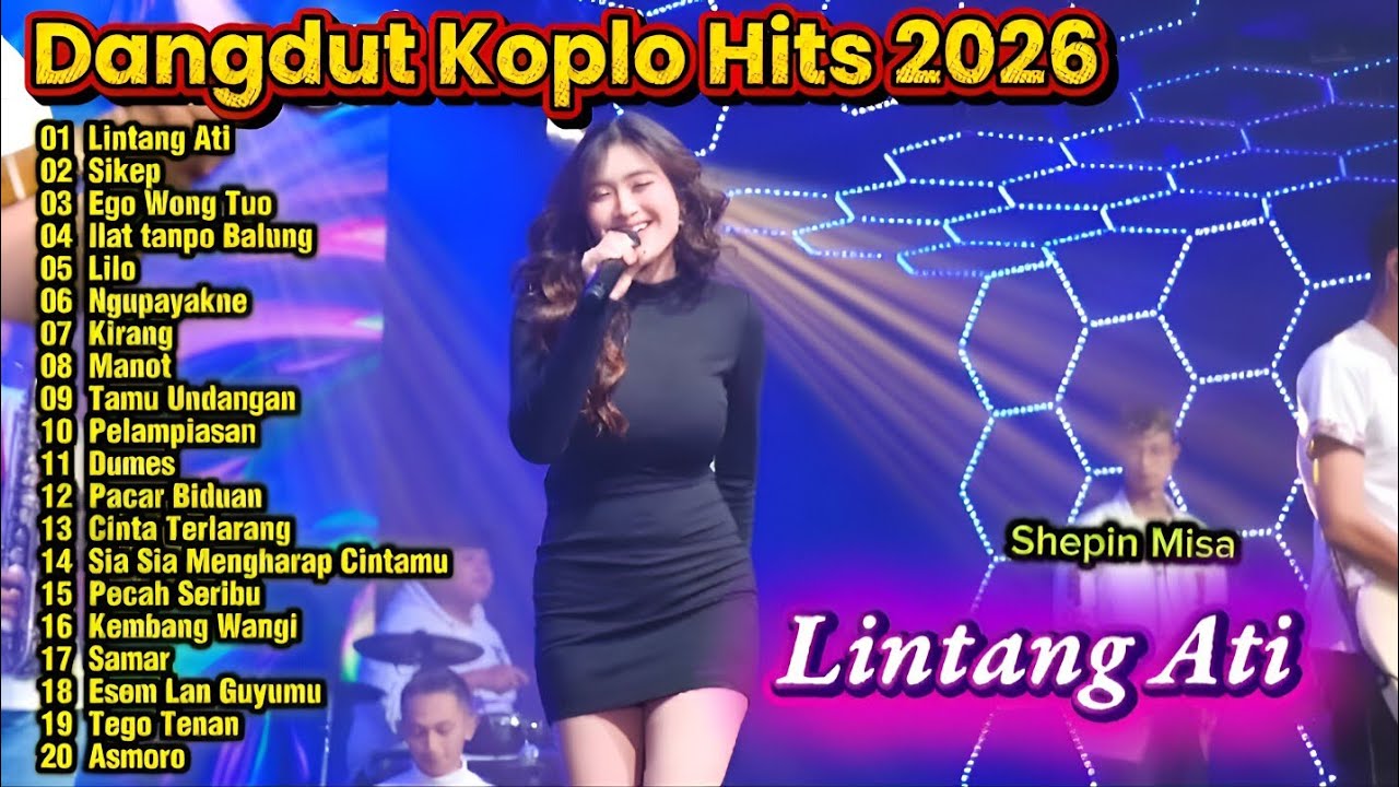 Dangdut Koplo Hits 2026 Terbaru 🔥Lintang Ati, SIKEP, Ngupayakne Full Album | Lagu Koplo Viral TikTok