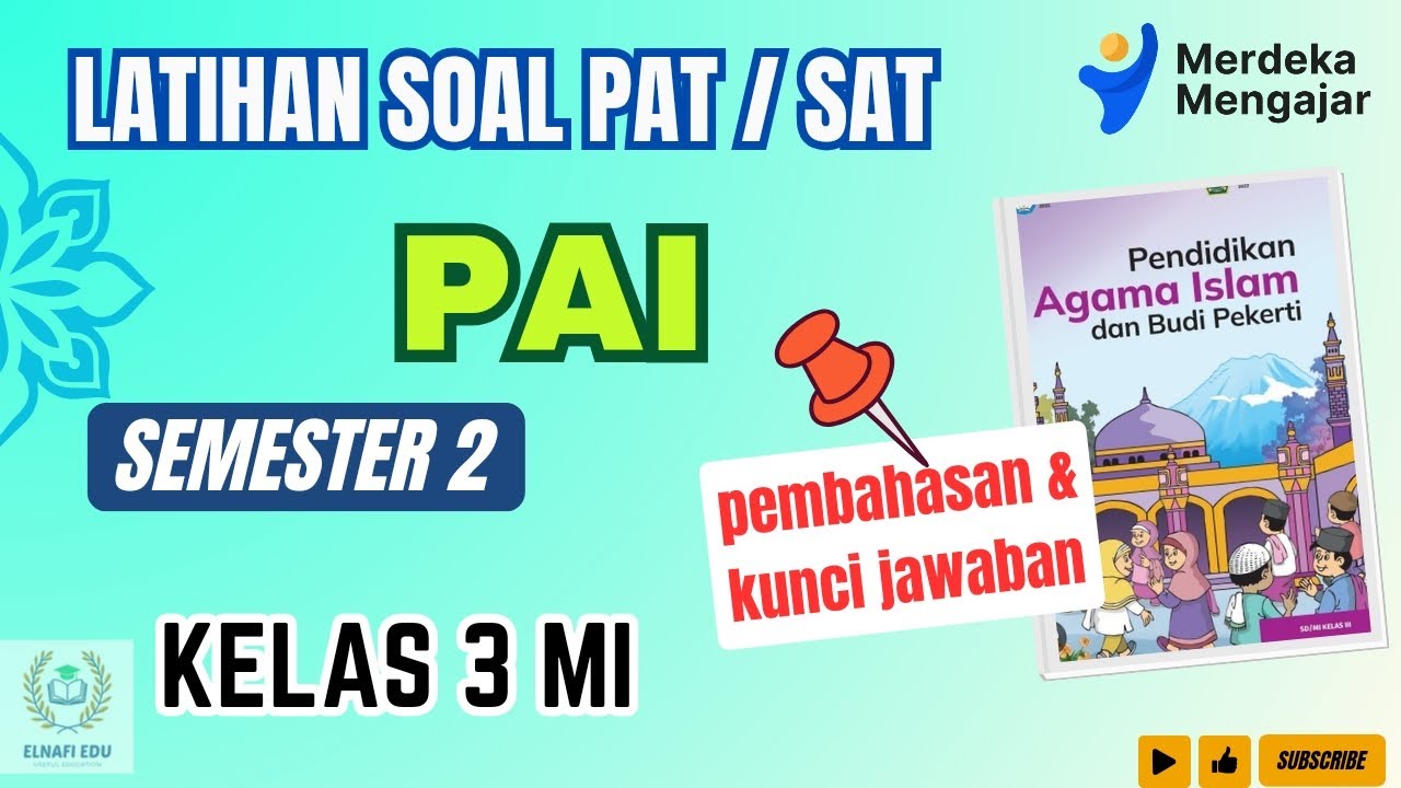 LATIHAN Soal PAT/ SAT PAI kelas 3 SD Semester 2 | Beserta Pembahasan dan Kunci Jawaban