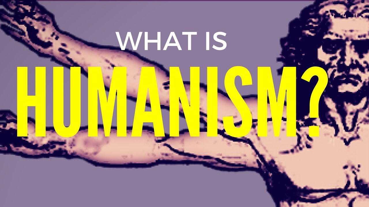 What is 'Humanism'? ~ presentation by ROBIN LAUNDER