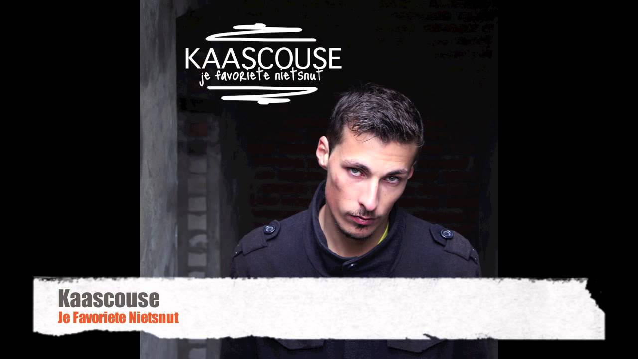 Kaascouse - Je Favoriete Nietsnut