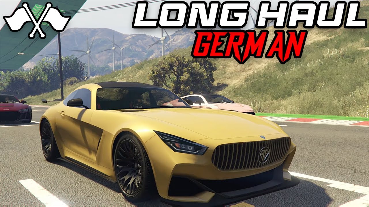GTA 5 Racing | Long Haul - German Sports Edition