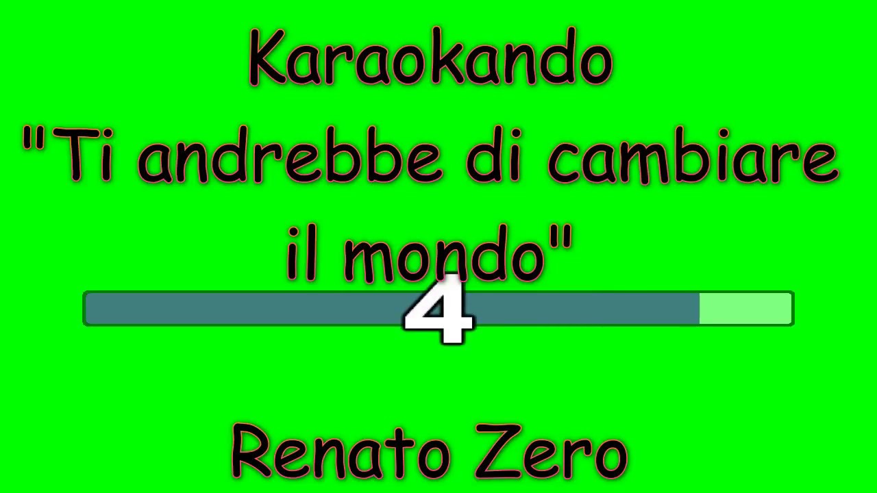 Karaoke Italiano - Ti andrebbe di cambiare il mondo - Renato Zero ( Testo )