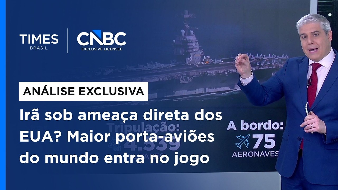 EUA enviam maior porta-aviões do mundo e ampliam pressão militar sobre o Irã | ANÁLISE EXCLUSIVA