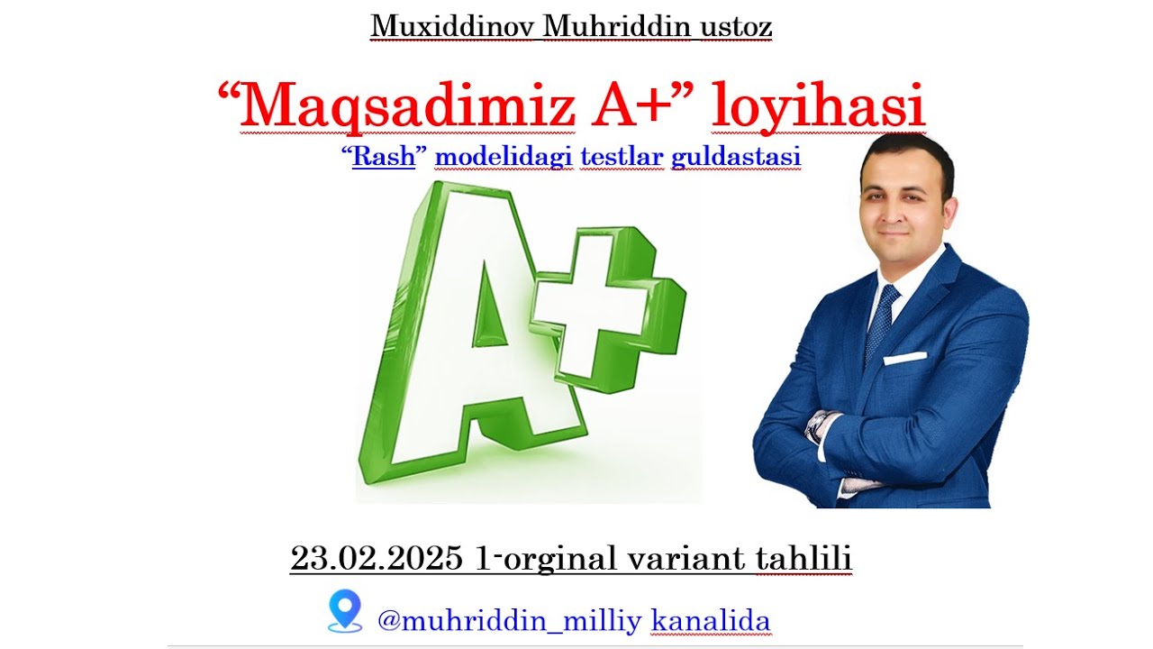 23.02.2025 Milliy sertifikat 1-variant tahlili | @muhriddin_milliy kanalida