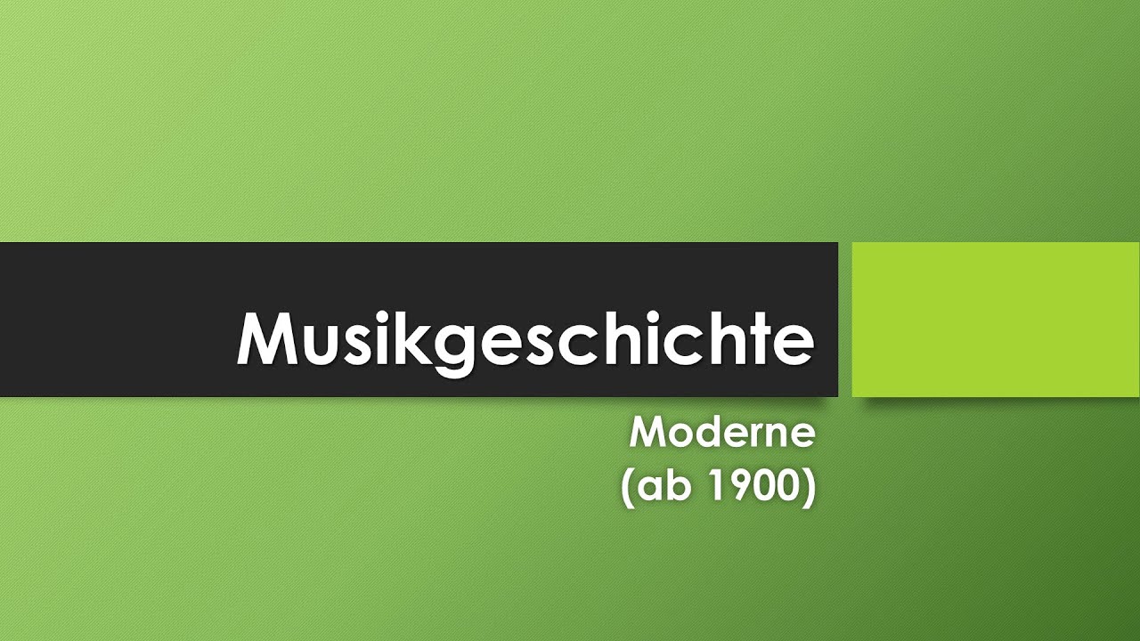 Musik in der Moderne einfach und kurz erklärt