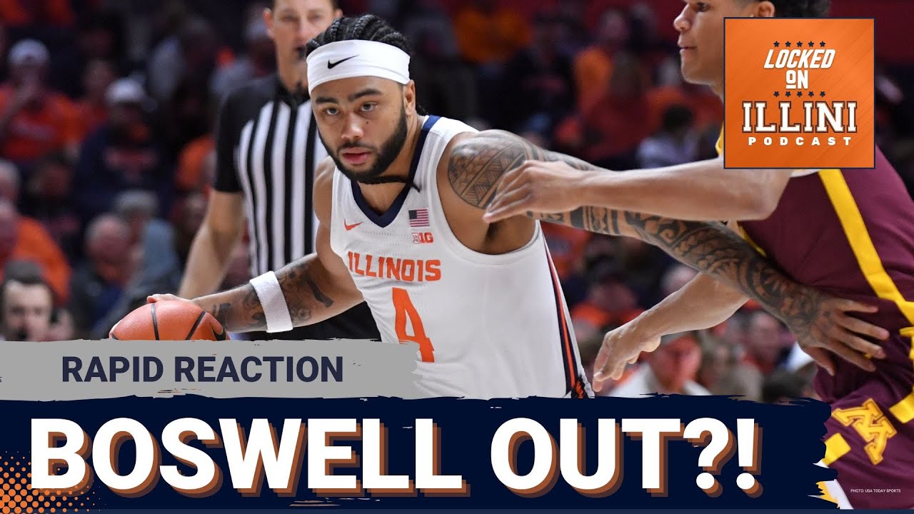 RAPID REACTION: Kylan Boswell BREAKS HAND & Is Out For a MONTH! | Illini Podcast