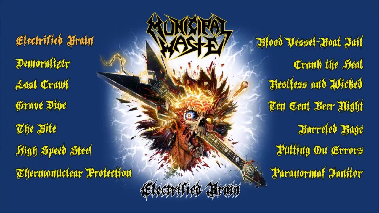 MUNICIPAL WASTE - Electrified Brain (OFFICIAL FULL ALBUM STREAM)