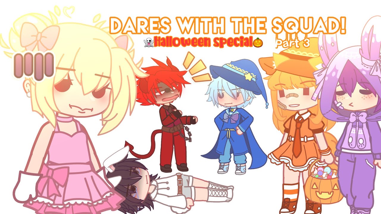 👻DARES WITH THE SQUAD🎃 (Part 3) //🎃Halloween special🎃//gacha club