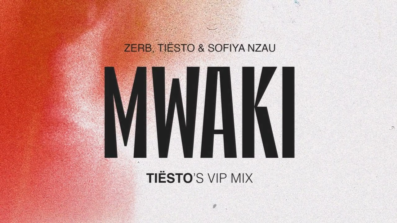 Zerb, Soiya Nazu - Mwaki (Ti&euml;sto's VIP Mix)