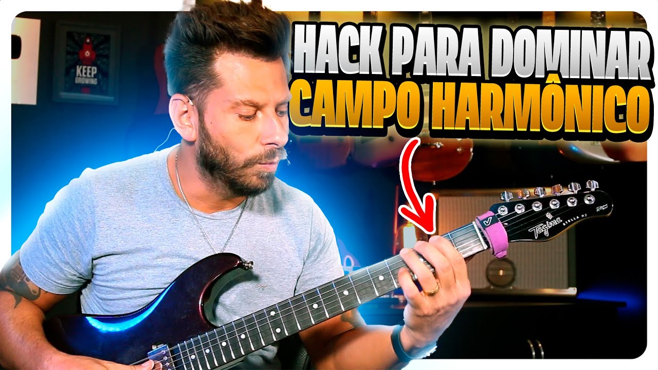 NUNCA MAIS ESQUEÇA O CAMPO HARMÔNICO COM ESSE TRUQUE