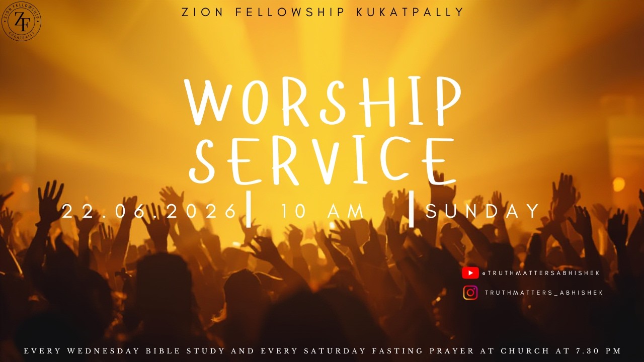Sunday Worship Service || Zion Fellowship Kukatpally || 22.02.2026 ||