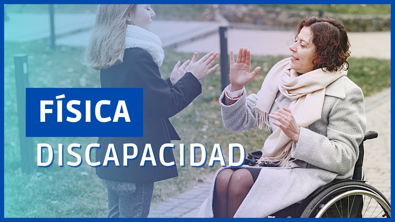 ¿Qué es la DISCAPACIDAD FÍSICA o MOTRIZ? Definición y TIPOS