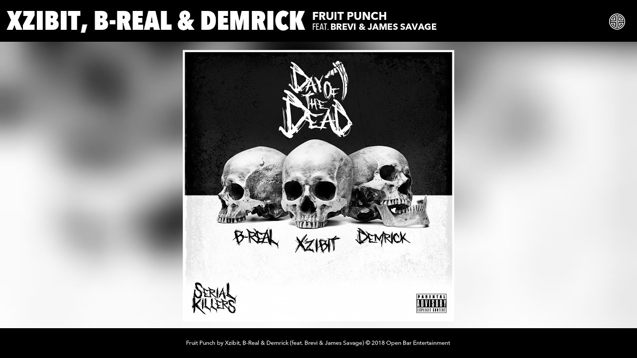 Xzibit, B-Real & Demrick - Fruit Punch (Audio) (feat. Brevi & James Savage)