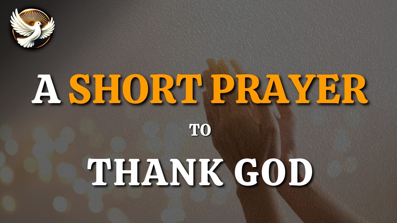 A Short Evening Prayer for Gratitude – Thank You God for Your Blessings and Faithful Love