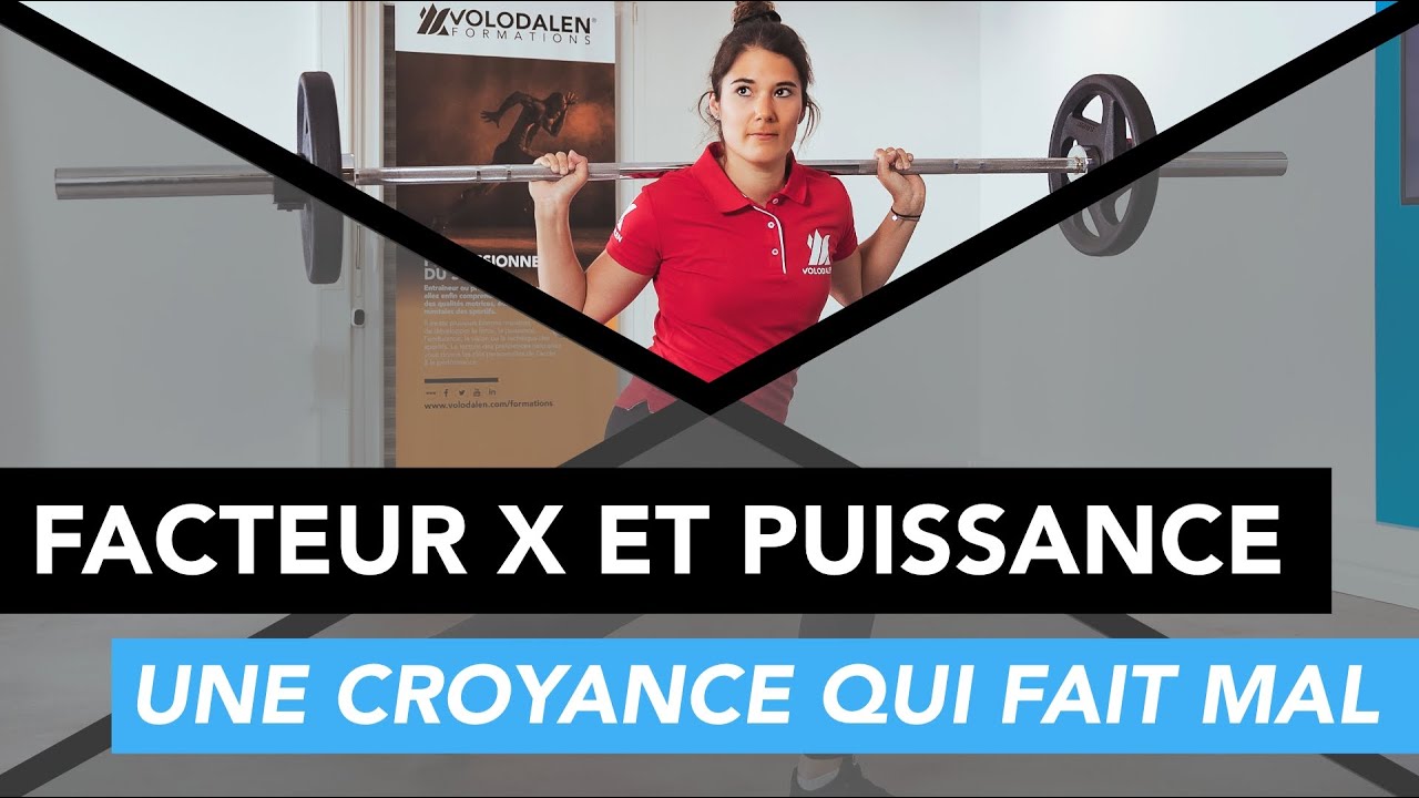 Facteur X : genèse de puissance ?