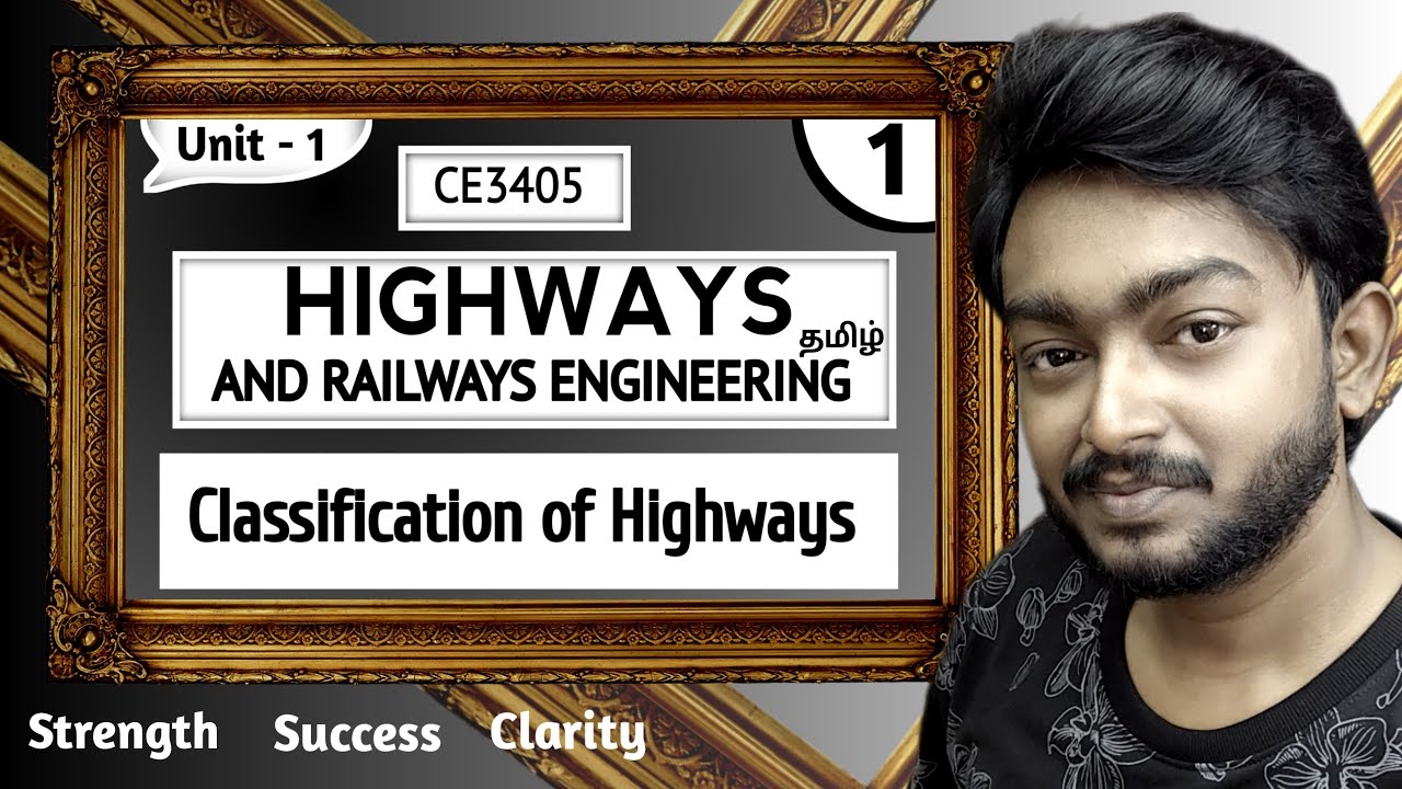 Classification of Highways in Tamil | Highways and Railways Engineering in Tamil | Unit 1 | CE3405