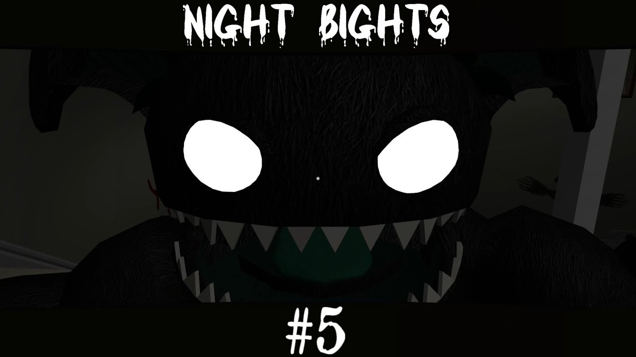 Night Blights | Wednesday | #5- TOO SCARY TO WATCH!! | No Commentary