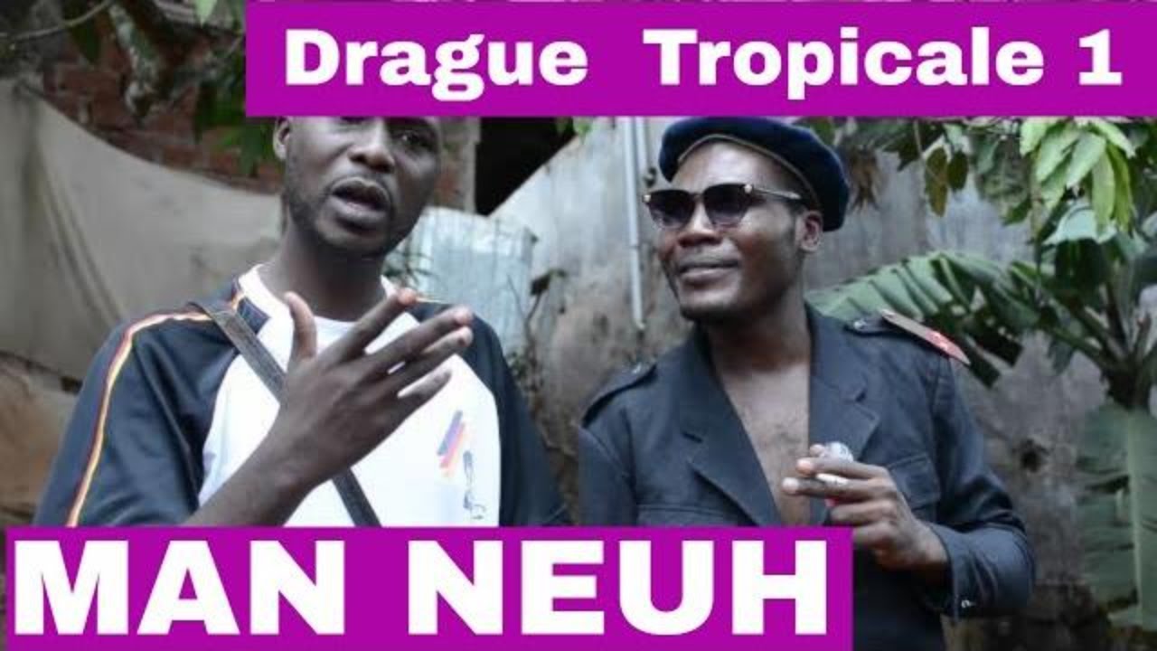Man Neuh - Drague Tropicale
