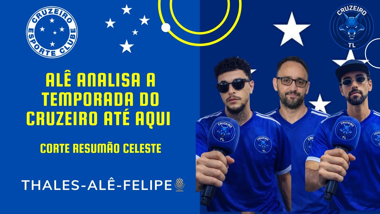 🔵ALÊ ANALISA O MOMENTO DO CRUZEIRO E APONTA PROBLEMAS 