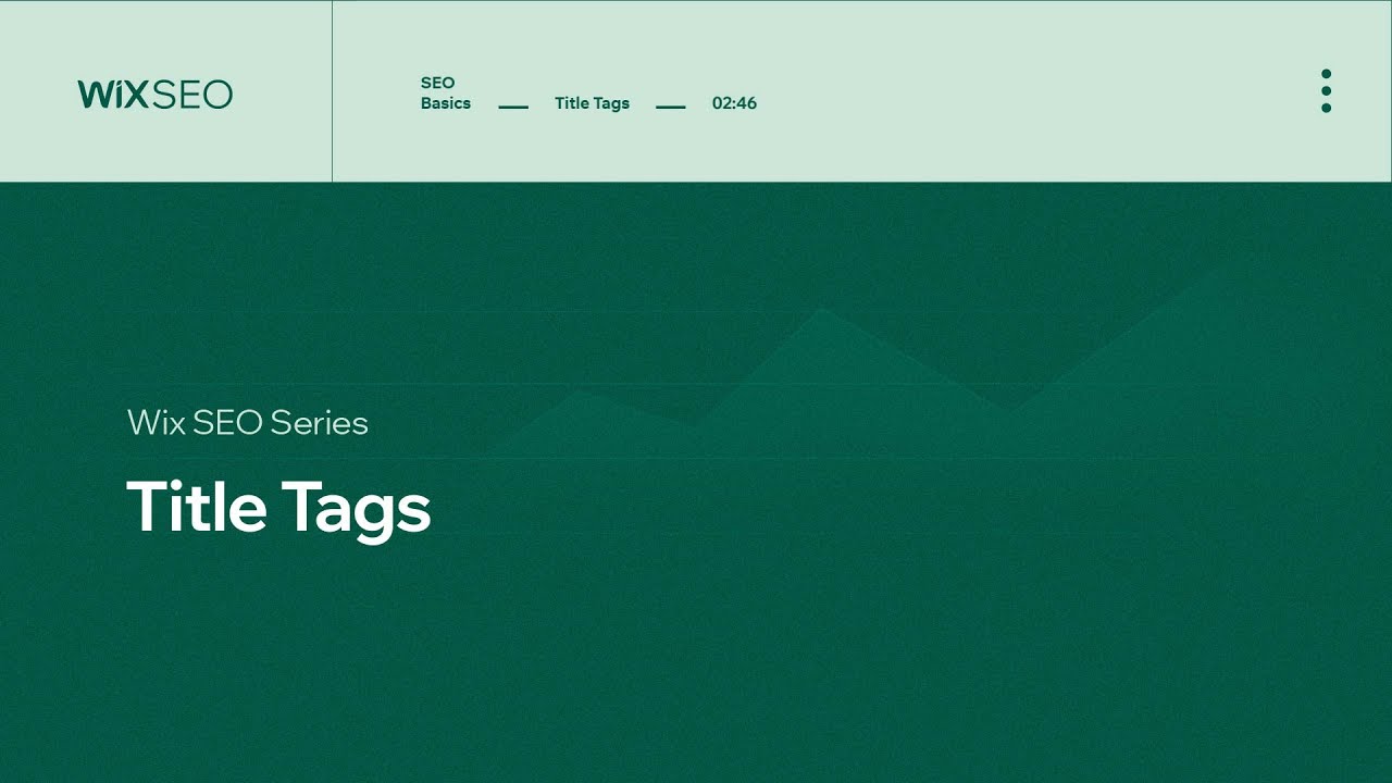 How to Optimize Your Website&rsquo;s Title Tags | Wix SEO
