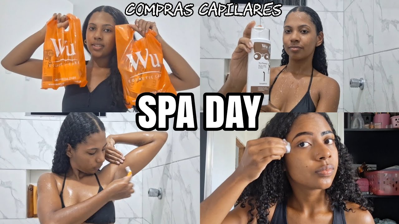 SPA DAY| FIZ COMPRAS CAPILARES, DEPILAÇÃO, SOMBRANCELHA